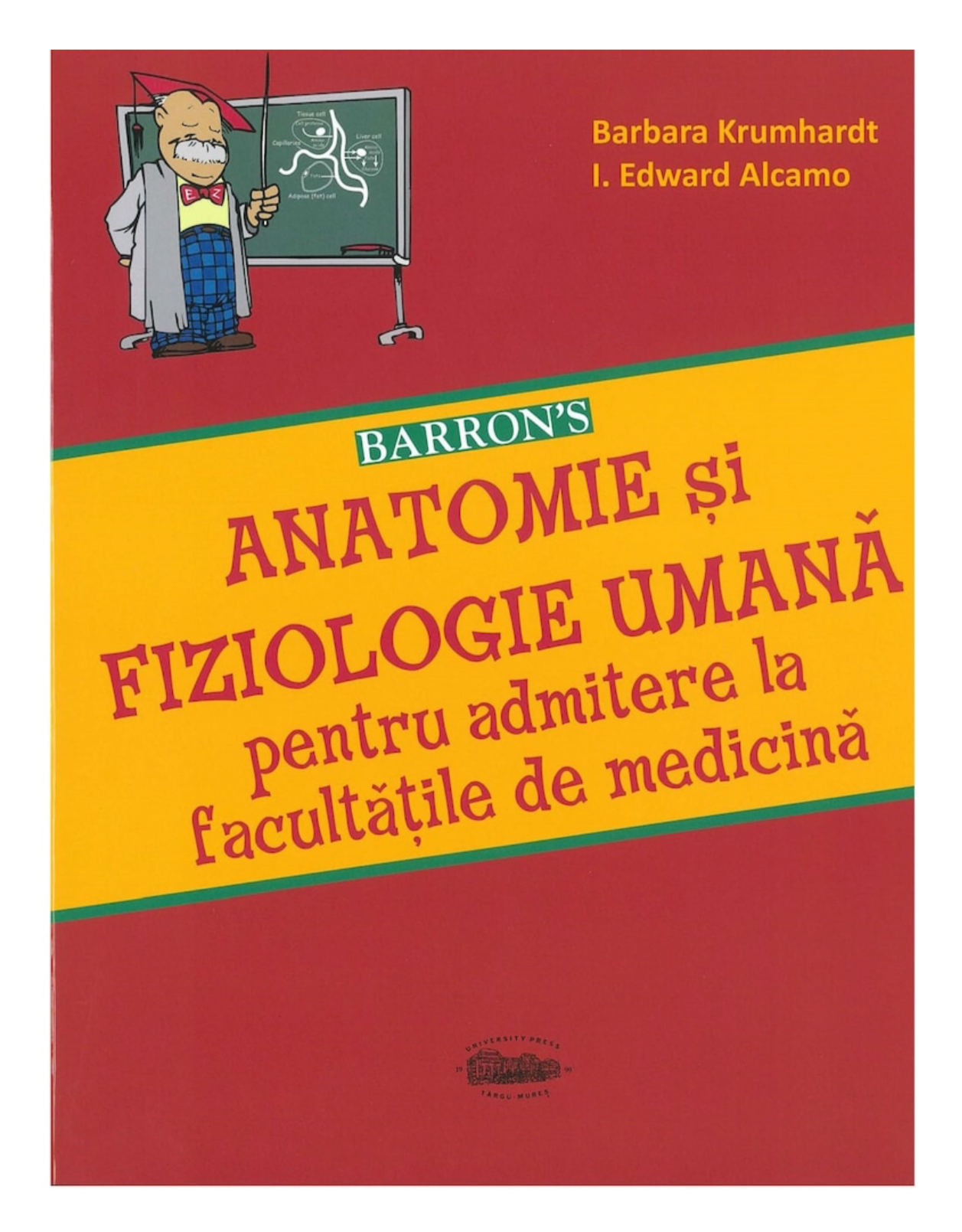 Barron’s Anatomie și fiziologie umană pentru admiterea la facultățile de medicină