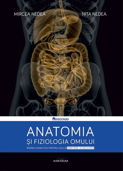 Anatomia si fiziologia omului
De  Mircea Nedea , Nita Nedea